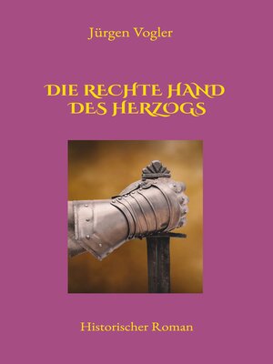 cover image of Die rechte Hand des Herzogs